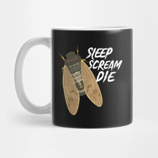 Cicada: Sleep Scream Die Mug